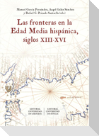 Las fronteras en la Edad Media hispánica, siglos XIII-XVI