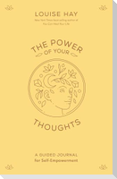 The Power of Your Thoughts