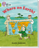 Where on Earth?