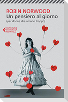 Un pensiero al giorno (per donne che amano troppo)