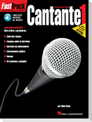Cantante 1: Fasttrack Lead Singer Method Book 1 - Spanish Edition (Book/Online Audio)