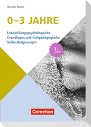Entwicklungspsychologische Grundlagen / 0-3 Jahre (7. Auflage)