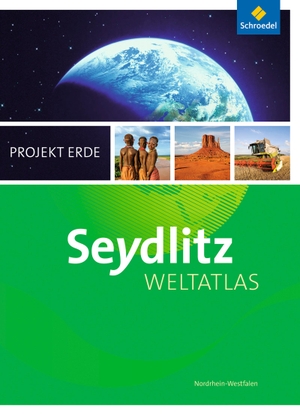 Seydlitz Weltatlas Projekt Erde. Nordrhein-Westfalen. Aktuelle Ausgabe. Schroedel Verlag GmbH, 2016.