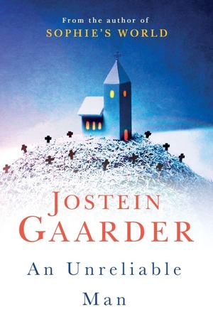 Gaarder, Jostein. An Unreliable Man. Orion Publishing Co, 2019.