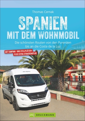 Cernak, Thomas. Spanien mit dem Wohnmobil - Die schönsten Routen von den Pyrenäen bis an die Costa de la Luz. Bruckmann Verlag GmbH, 2021.