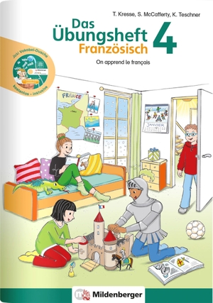 Teschner, Katrin. Das Übungsheft Französisch 4 - On apprend le français. Mildenberger Verlag GmbH, 2020.