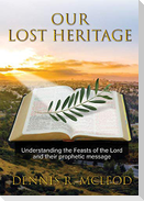 Our Lost Heritage