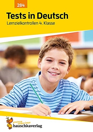 Maier, Ulrike. Tests in Deutsch - Lernzielkontrollen 4. Klasse. Hauschka Verlag GmbH, 2015.