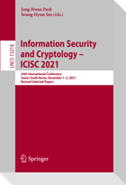Information Security and Cryptology ¿ ICISC 2021