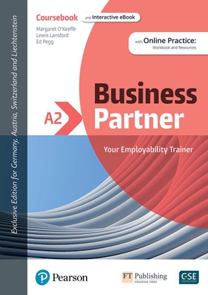 O'Keeffe, Margaret / Lansford, Lewis et al. Business Partner A2 DACH Edition Coursebook and eBook with Online Practice. Pearson, 2022.
