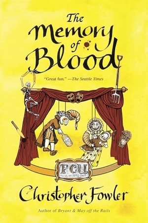 Fowler, Christopher. The Memory of Blood. Penguin Random House LLC, 2013.