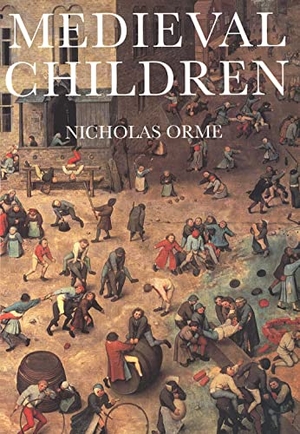 Orme, Nicholas. Medieval Children. Yale University Press, 2003.
