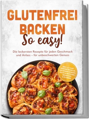 Lindner, Julie. Glutenfrei backen: So easy! Die leckersten Rezepte für jeden Geschmack und Anlass - für unbeschwerten Genuss - inkl. 30-Tage-Ernährungsplan, Grundmischungen, Brote & Brötchen, Brandteig & Plunder. edition JT, 2026.