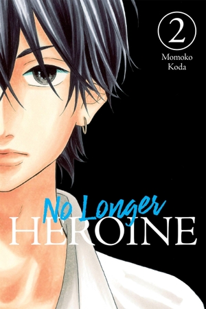 McCullough-Garcia, Alexandra / Momoko Koda. No Longer Heroine, Vol. 2. Little, Brown & Company, 2023.
