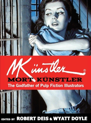 Deis, Robert / Wyatt Doyle (Hrsg.). Mort Künstler - The Godfather of Pulp Fiction Illustrators. New Texture, 2019.