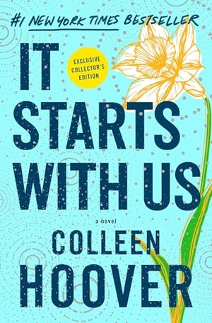 Hoover, Colleen. It Starts with Us: Special Collector's Edition. Atria Books, 2024.