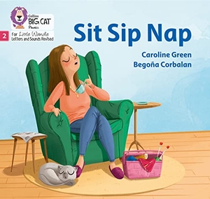 Green, Caroline. Sit Sip Nap - Phase 2 Set 1. HarperCollins Publishers, 2021.