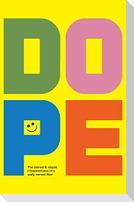 Dope