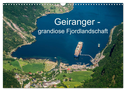 Geiranger - grandiose Fjordlandschaft (Wandkalender 2025 DIN A3 quer), CALVENDO Monatskalender