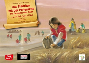 Jansen, Alexander. Das Mädchen mit der Perlenkette. Die Geschichte einer Flucht. Kamishibai Bildkartenset. - Entdecken - Erzählen - Begreifen: Bilderbuchgeschichten.. Don Bosco Medien GmbH, 2016.