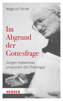 Im Abgrund der Gottesfrage