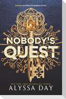 Nobody's Quest