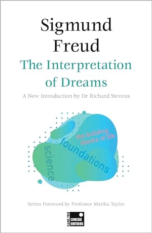Freud, Sigmund. The Interpretation of Dreams (Concise Edition). Flame Tree Publishing, 2024.