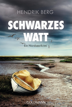 Berg, Hendrik. Schwarzes Watt - Ein Fall für Theo Krumme 4 - Ein Nordsee-Krimi. Goldmann TB, 2018.