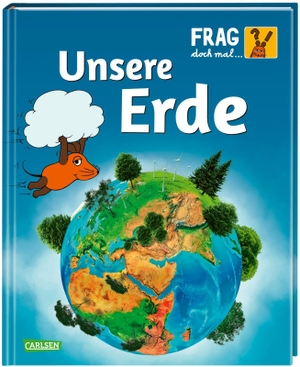 Englert, Sylvia. Frag doch mal ... die Maus: Unsere Erde - Die Sachbuchreihe mit der Maus ab 8 Jahren. Carlsen Verlag GmbH, 2020.