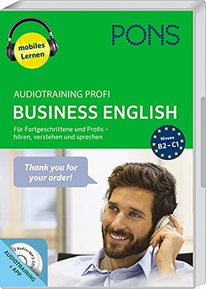 PONS Audiotraining Profi Business English - Für Fortgeschrittene und Profis - hören, verstehen und sprechen. Pons Langenscheidt GmbH, 2017.