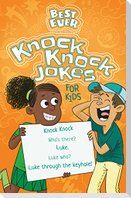 Best Ever Knock Knock Jokes for Kids