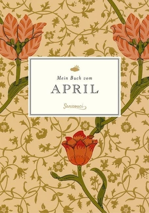 Dirks, Liane. Mein Buch vom April. Sanssouci, 2017.