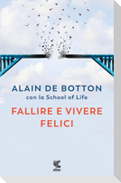 Fallire e vivere felici