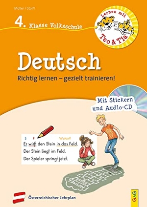 Stoifl, Erika / Verena Müller. Lernen mit Teo und Tia Deutsch - 4. Klasse Volksschule mit CD - Richtig lernen - gezielt trainieren!. G&G Verlagsges., 2020.