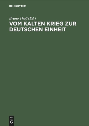 Thoß, Bruno (Hrsg.). Vom Kalten Krieg zur deutschen Einheit - Analysen und Zeitzeugenberichte zur deutschen Militärgeschichte 1945 bis 1995. De Gruyter Oldenbourg, 1995.
