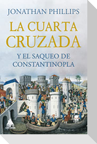 Cuarta Cruzada Y El Saqueo de Constantinopla, La
