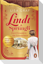 Lindt & Sprüngli (Lindt & Sprüngli Saga 3)