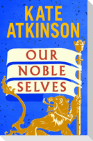 Our Noble Selves