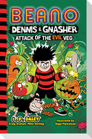 Beano Dennis & Gnasher: Attack of the Evil Veg