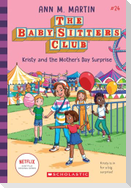 Kristy and the Mother's Day Surprise (the Baby-Sitters Club #24)