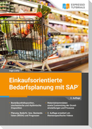 Einkaufsorientierte Bedarfsplanung mit SAP