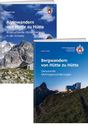 Coulin, David. Kombipaket Bergwandern und Alpinwandern von Hütte zu Hütte - Genussvolle und anspruchsvolle Mehrtageswanderungen. SAC, 2024.