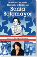 El Mundo Adorado de Sonia Sotomayor / The Beloved World of Sonia Sotomayor