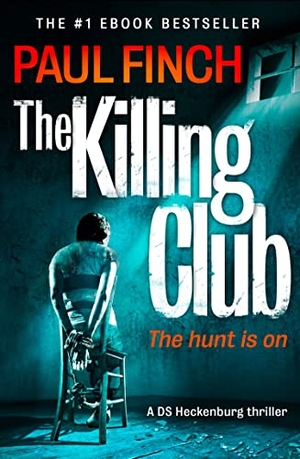 Finch, Paul. The Killing Club. HarperCollins Publishers, 2014.