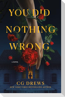 You Did Nothing Wrong
