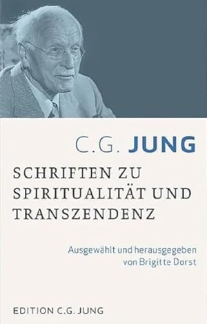 Dorst, Brigitte (Hrsg.). C.G.Jung: Schriften zu Spiritualität und Transzendenz. Patmos-Verlag, 2013.
