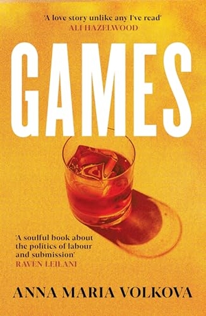 Volkova, Anna Maria. Games. Orion Publishing Group, 2026.
