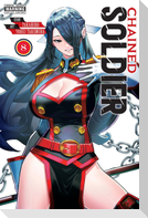 Chained Soldier, Vol. 8