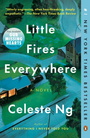 Ng, Celeste. Little Fires Everywhere - A Novel. Penguin LLC  US, 2019.