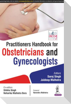 Practitioners Handbook for Obstetricians and Gynecologists